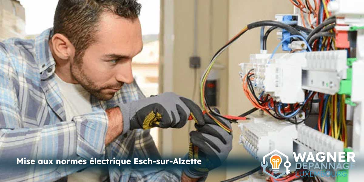 mise aux normes électrique Esch-sur-Alzette