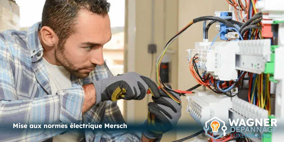 Mise aux normes électriques et sécurisation de votre installation Mersch